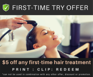 money saving offer towards any new hair treatment service